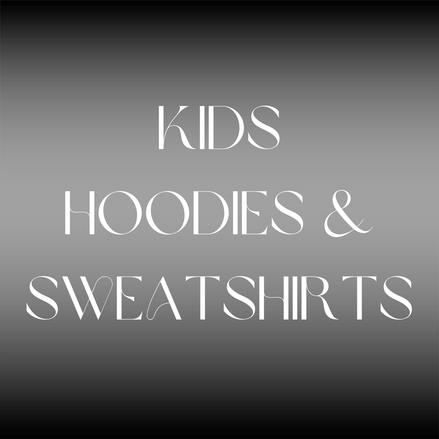KIDS HOODIES/ SWEATSHIRTS