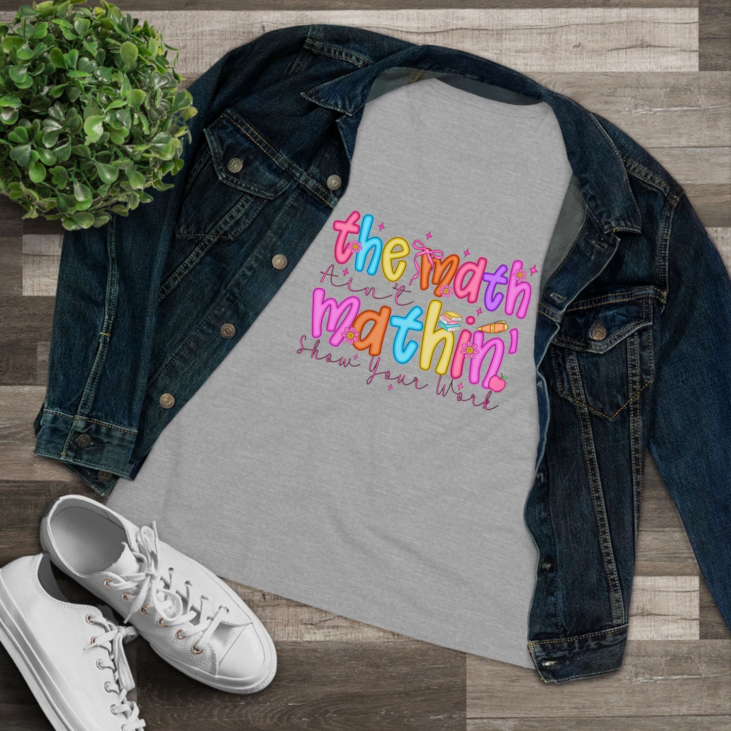 The Math Is Mathin' Women's Graphic Tee — Colorful Teacher/Math Lover Shirt